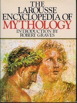 Hardcover Larousse Encyclopedia of Myth by Robert Graves (1959-01-01) Book