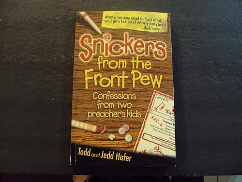 Snickers From The Front Pew sc Todd And Jedd Hafer 2000 4th Print River Oak Publishing