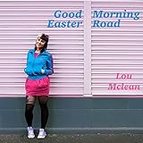 Good Morning Easter Road [Explicit]