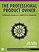 The Professional Product Owner: Leveraging Scrum as a Competitive Advantage