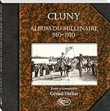  Cluny : Album du Millénaire 910 1910