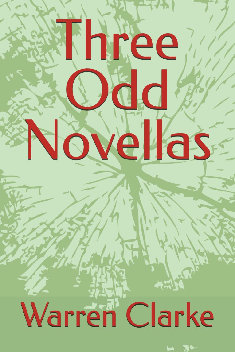 Three Odd Novellas