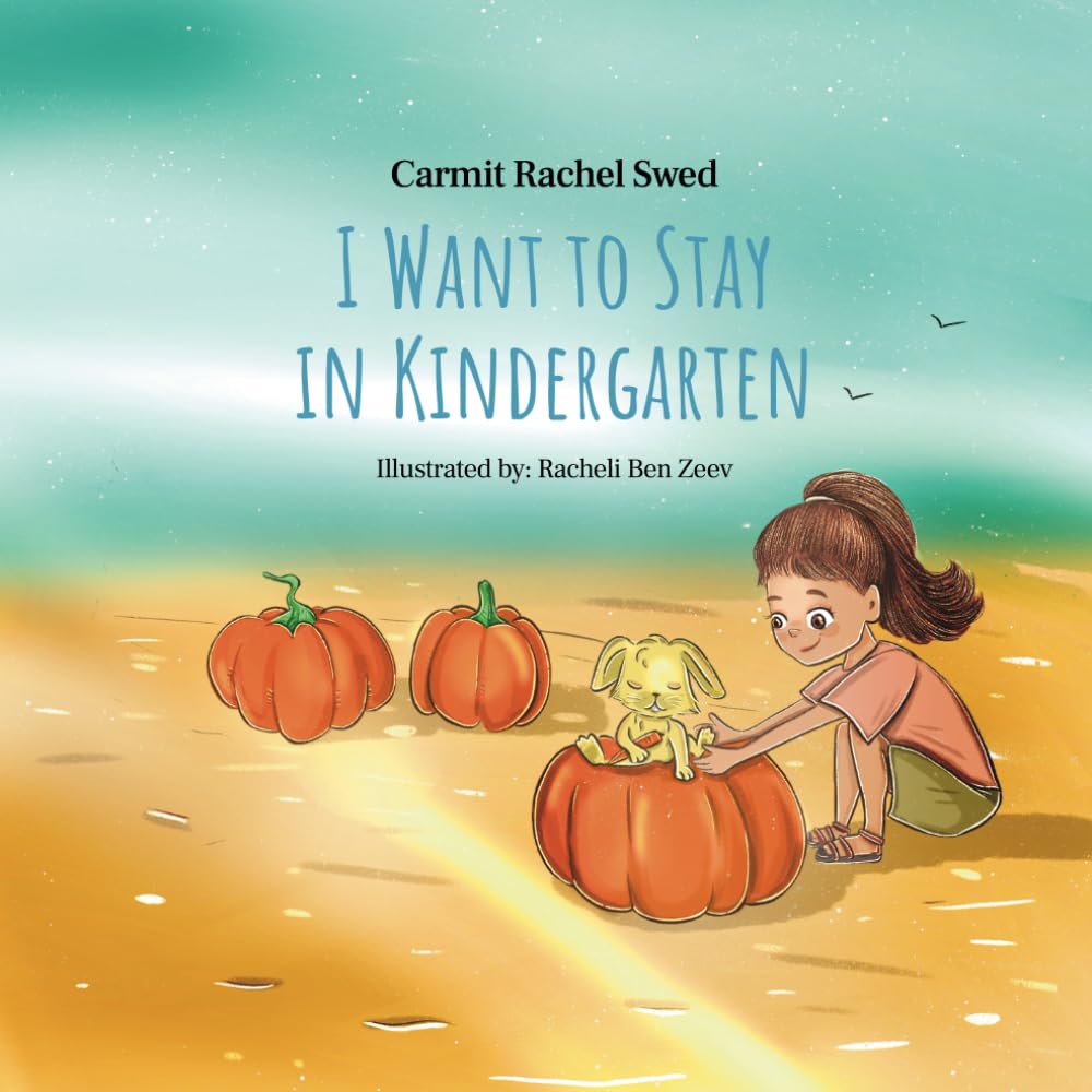 I Want to Stay in Kindergarten (Here in My Heart)