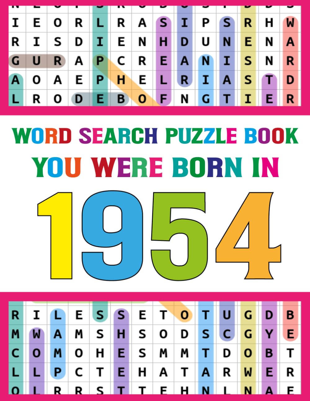 Word Search Puzzle Book: You Were Born In 1954: Word Search Puzzle Book for Seniors – Easy Large Print Puzzles with Solutions