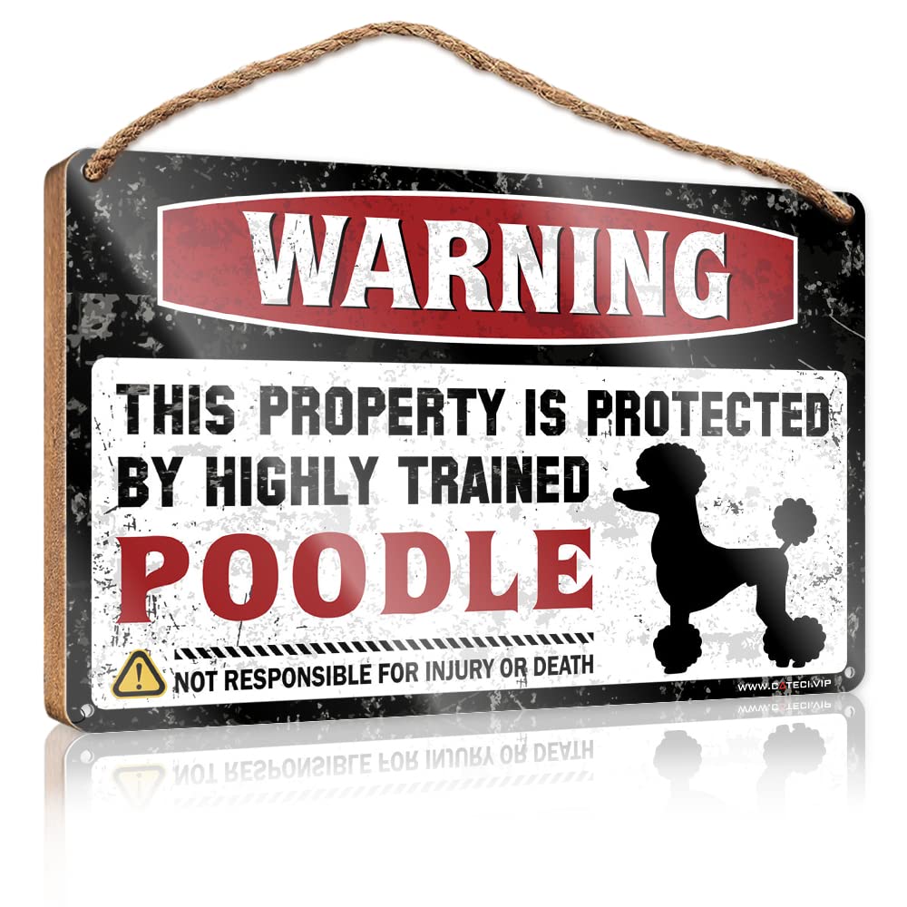 HELIOFORGE Funny Door Hanging Signs Warning This Property Is Protected By A Highly Trained Poodle Wooden Sign(23X35CM)