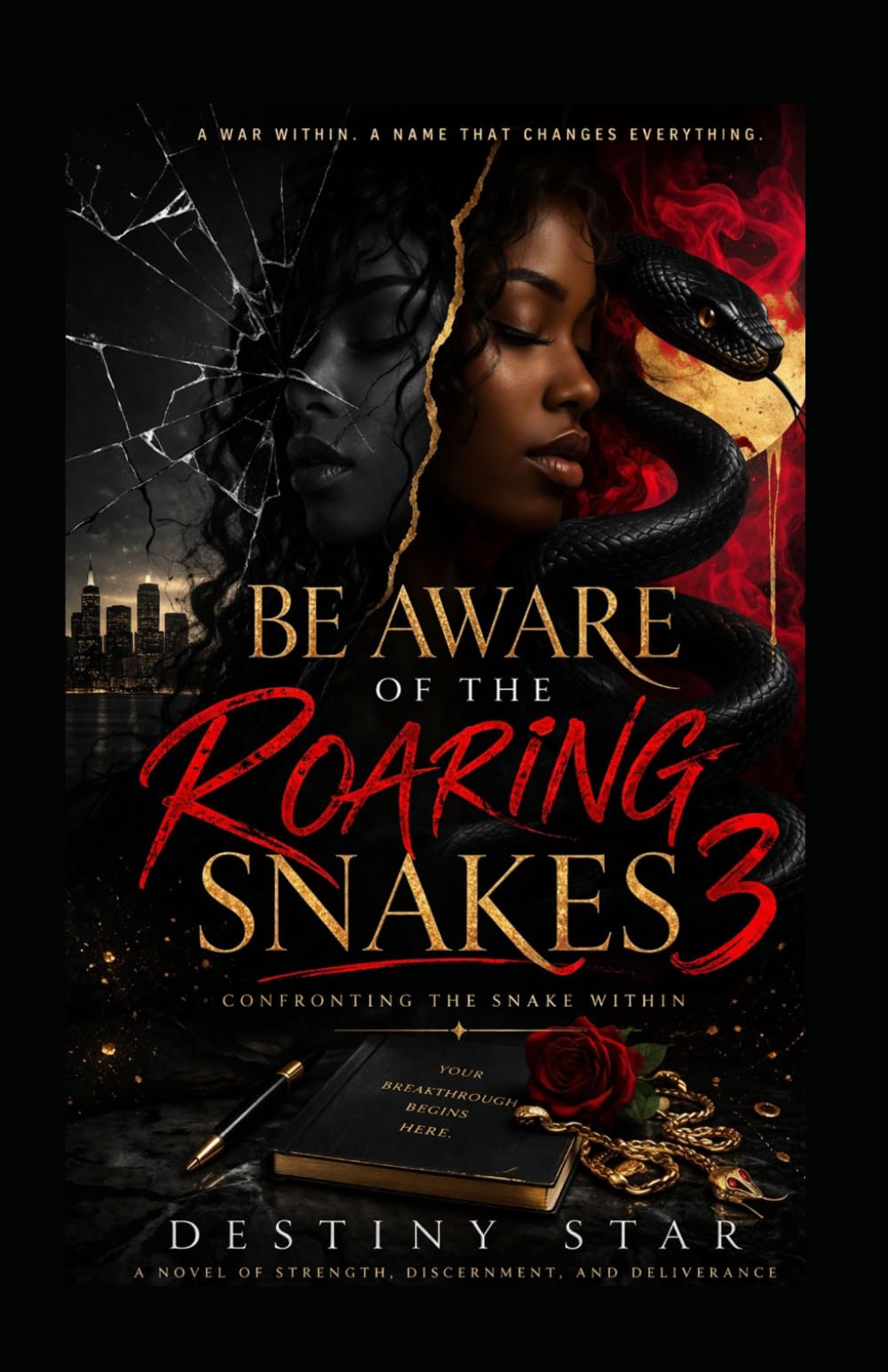 Be Aware of the Roaring Snakes #3: Confronting the Snake Within