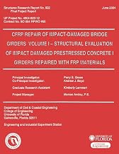 CFRP Repair of Impact-Damaged Bridge Girders Volume 1 -- Strcutural Evaluation of Impact Damaged Prestressed Concrete 1 Girders Repaired with FRP Materials