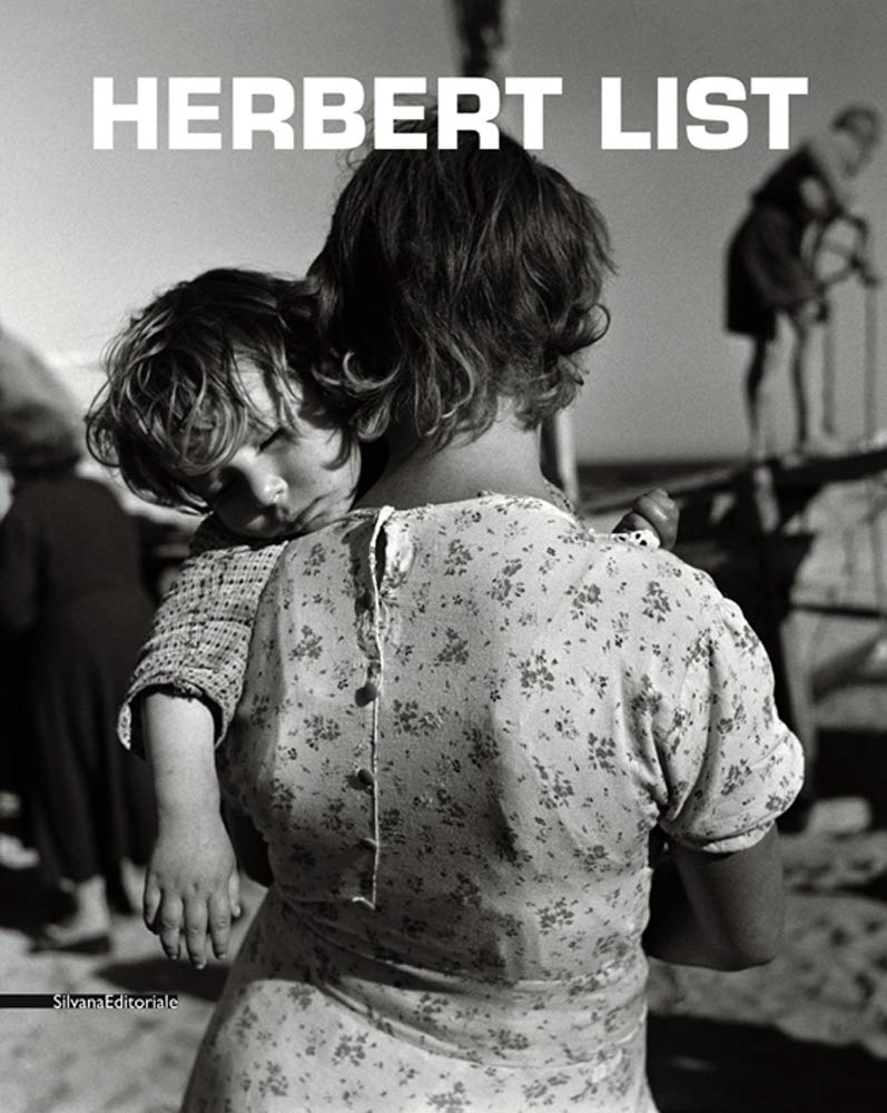 Herbert List by Alessandra Olivari (Paperback Book)