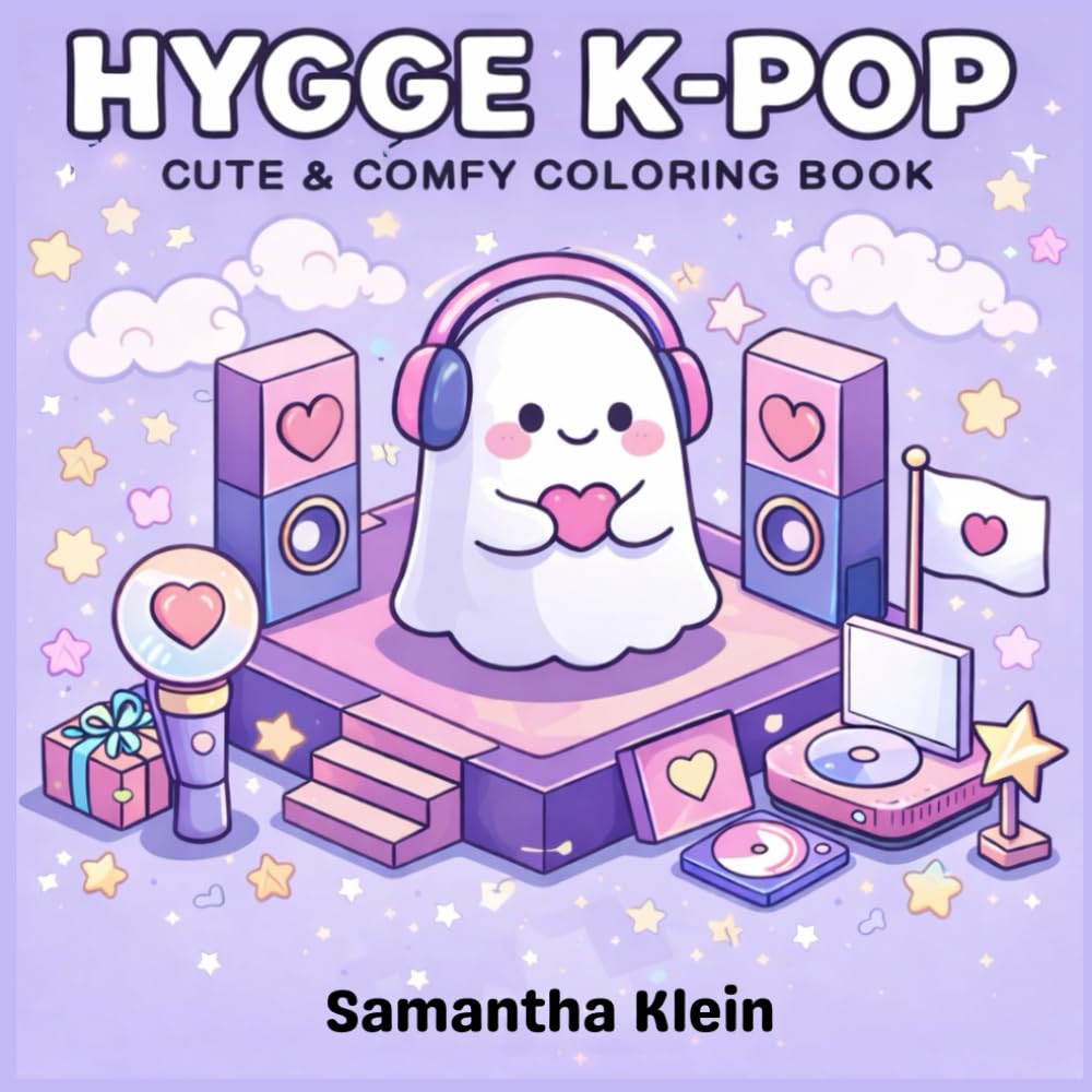 Hygge K-Pop Cute & Comfy Coloring Book for Kids and Adults: Cozy & Relaxing Designs Inspired by Music Vibes
