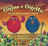  Gigina e Gigetto. Ediz. illustrata
