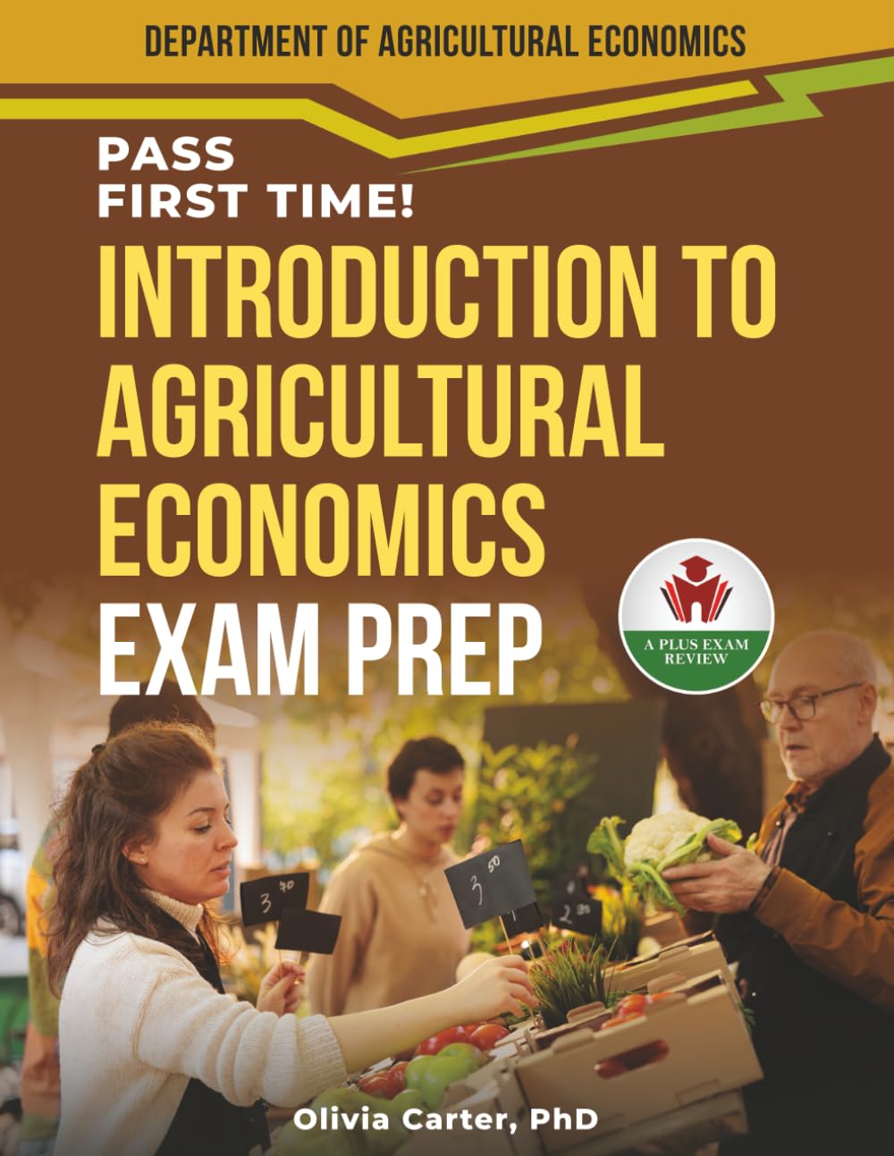 INTRODUCTION TO AGRICULTURAL ECONOMICS EXAM PREP