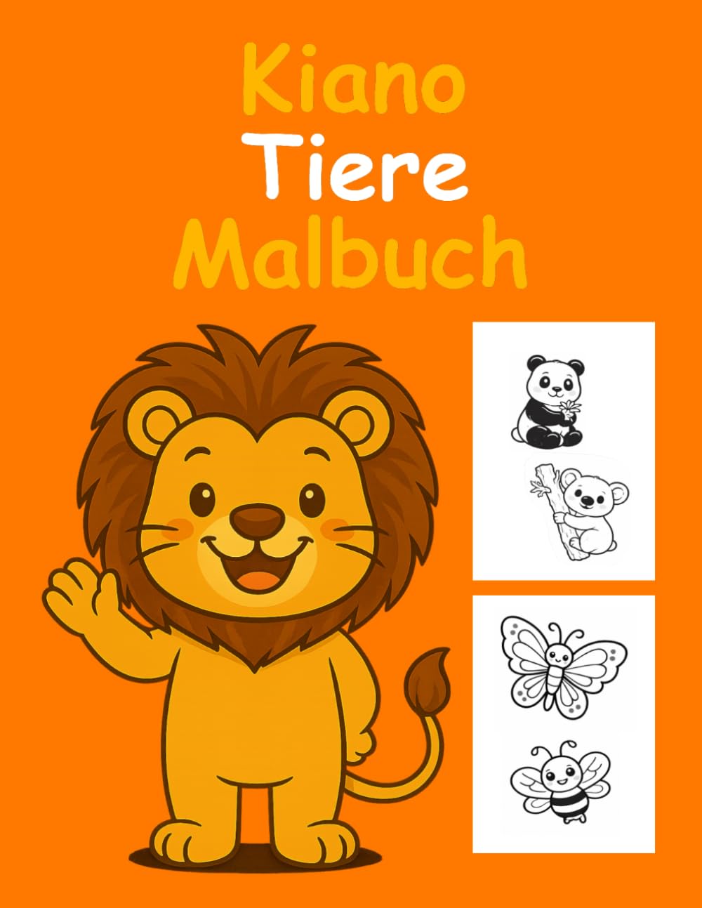 Kianos Tiere-Malbuch: Kreativer Ausmalspaß für Kinder: süße Motive zum Ausmalen für Kinder ab 3 Jahren