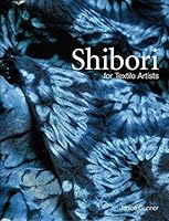 Algopix Similar Product 2 - Shibori for Textile Artists
