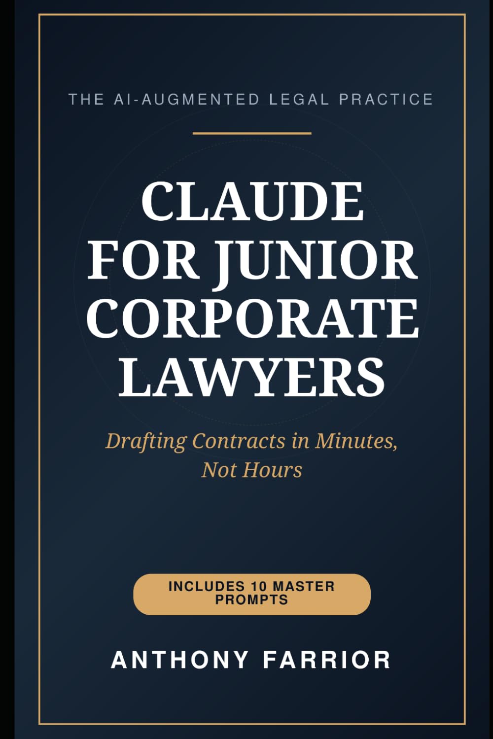 Claude for Junior Corporate Lawyers: Drafting Contracts in Minutes, Not Hours