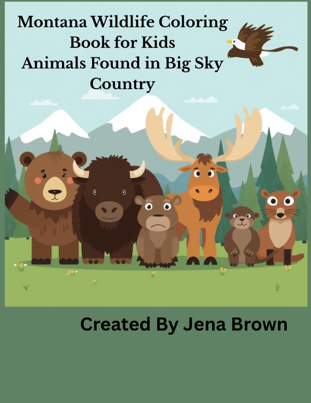 Montana Wildlife Coloring Book for Kids: Animals Found In Big Sky Country (Animals Across America)