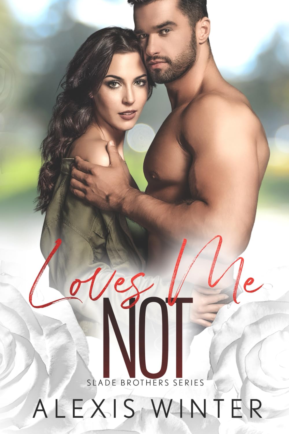 Loves Me NOT: A Small Town, Second-Chance Romance (Slade Brothers)