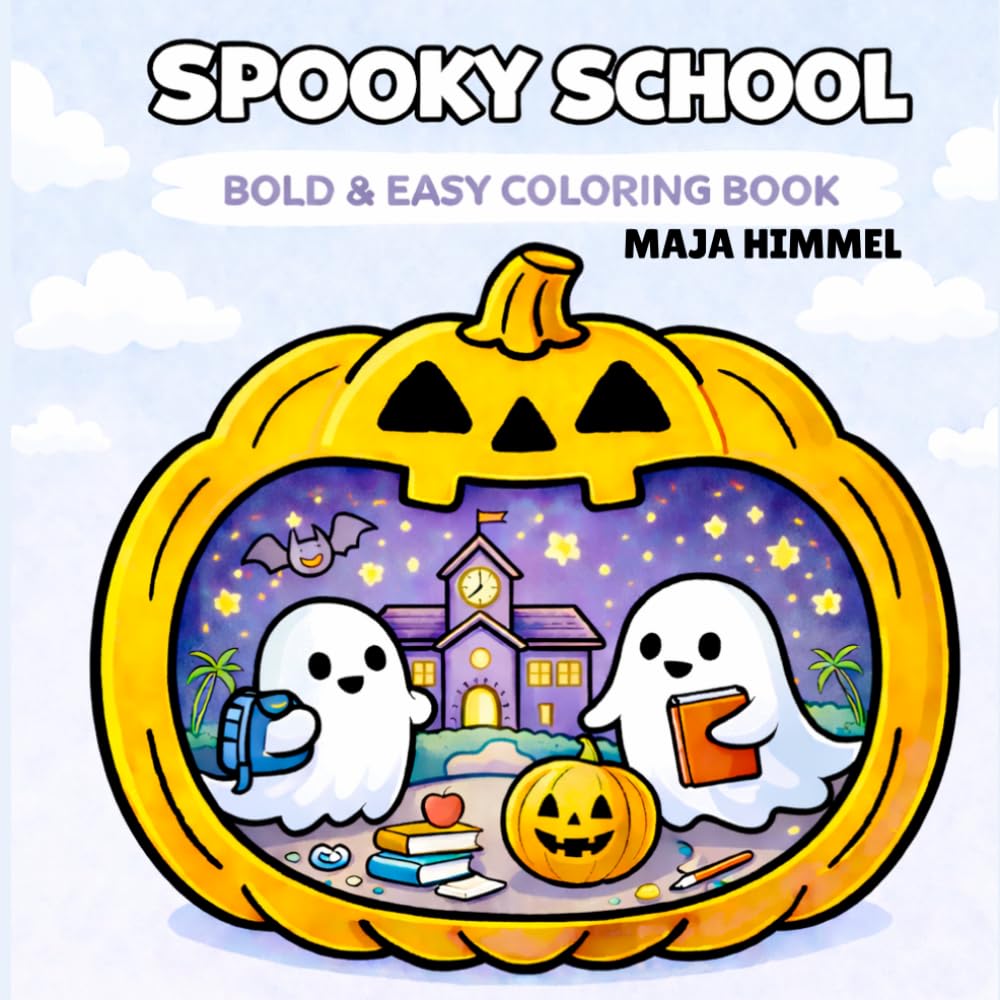Spooky Halloween School Bold & Easy Coloring Book for Kids & Adults: 40 Simple & Fun Designs for Relaxing and Creative Coloring (Spooky Mini Worlds)
