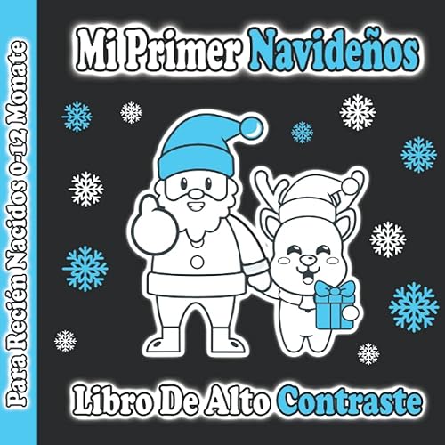 Mi Primer Navideños Libro De Alto Contraste Para Recién Nacidos 0-12 Monate Imágenes De Estimulación Visual Para Bebés Papá Noel, Presente, ángel,