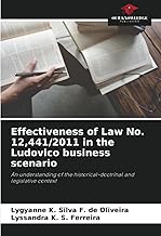Effectiveness of Law No. 12,441/2011 in the Ludovico business scenario: An understanding of the historical-doctrinal and legislative context