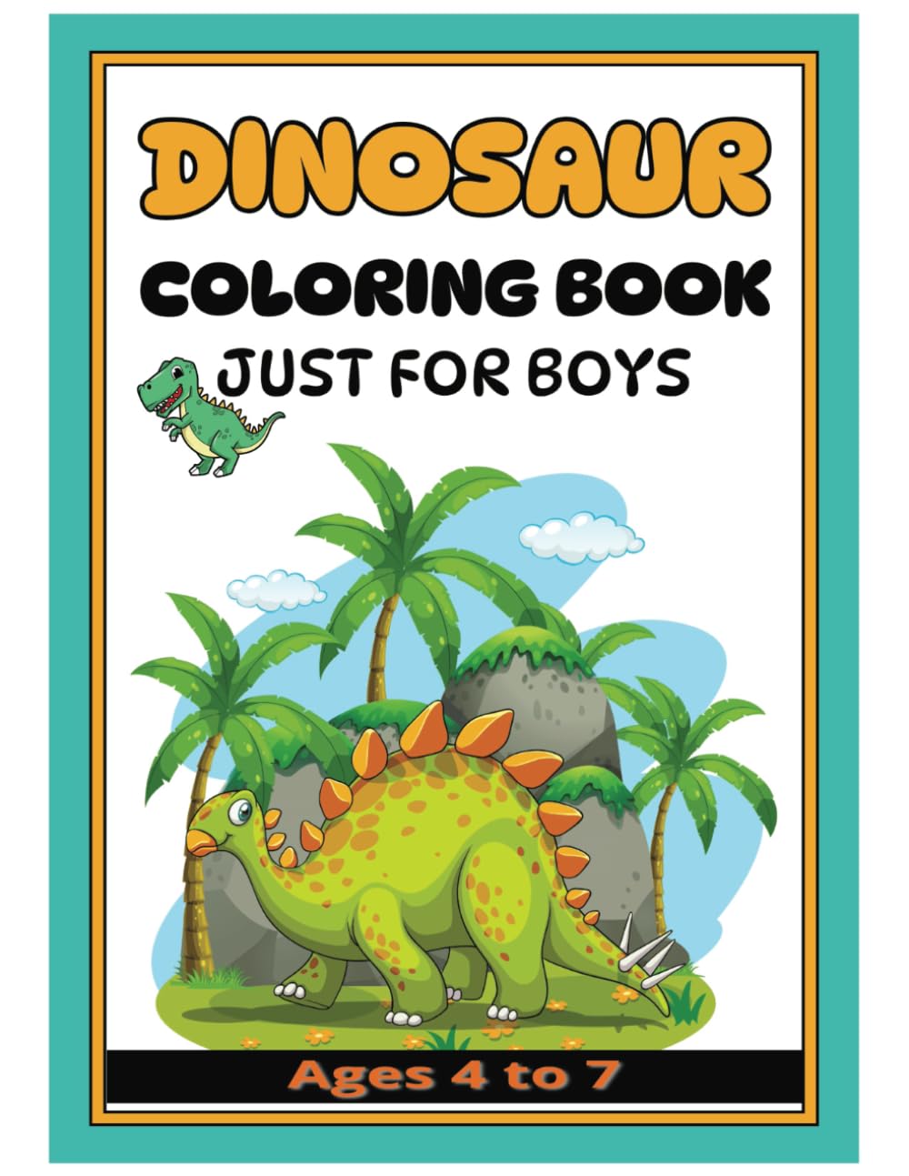 Dinosaur Coloring Book With Names And Pictures: Just For Boys: Learning All The Names of The Dinosaurs from the Mesozoic Era