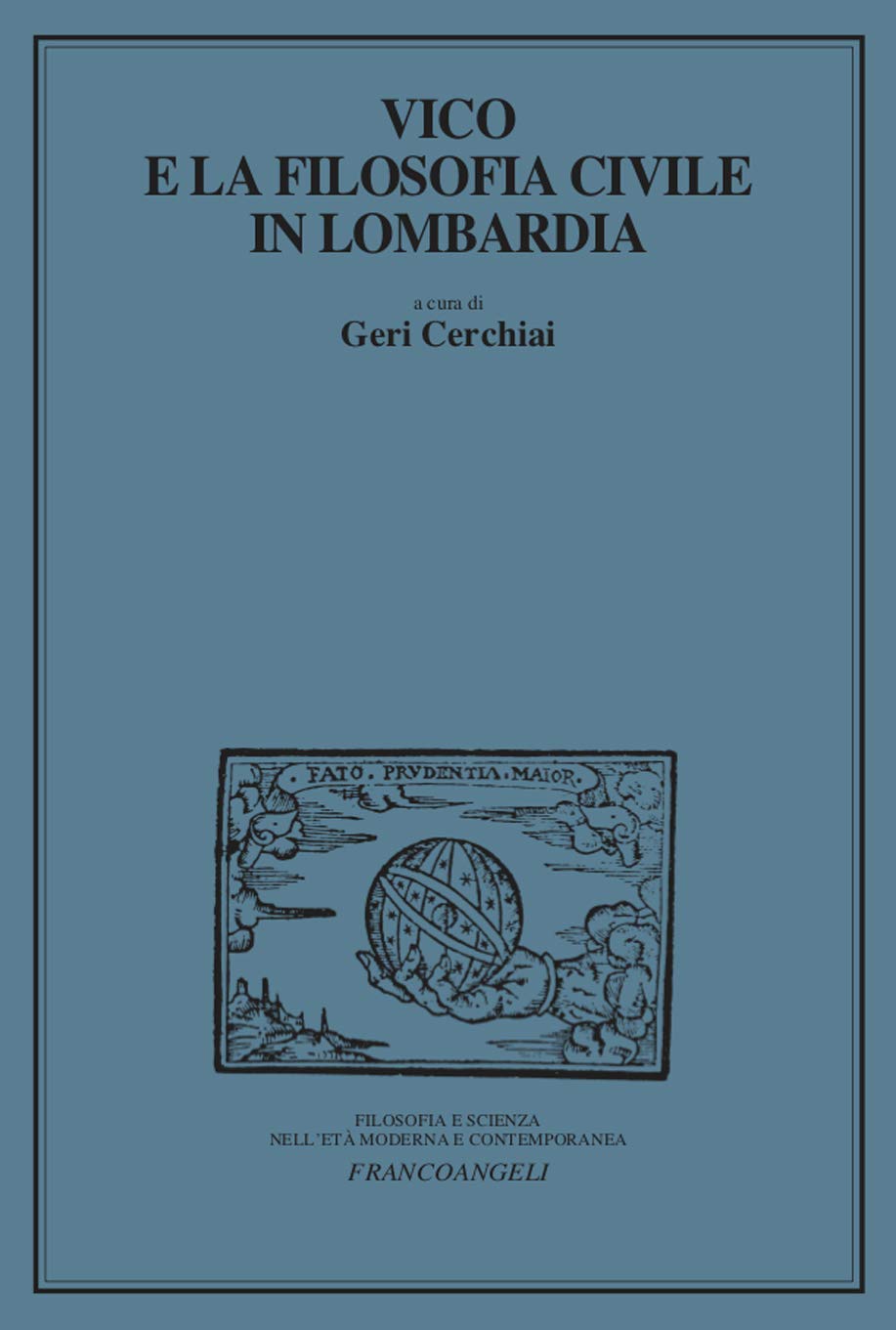Vico e la filosofia civile in Lombardia (Italian Edition)      Kindle Edition