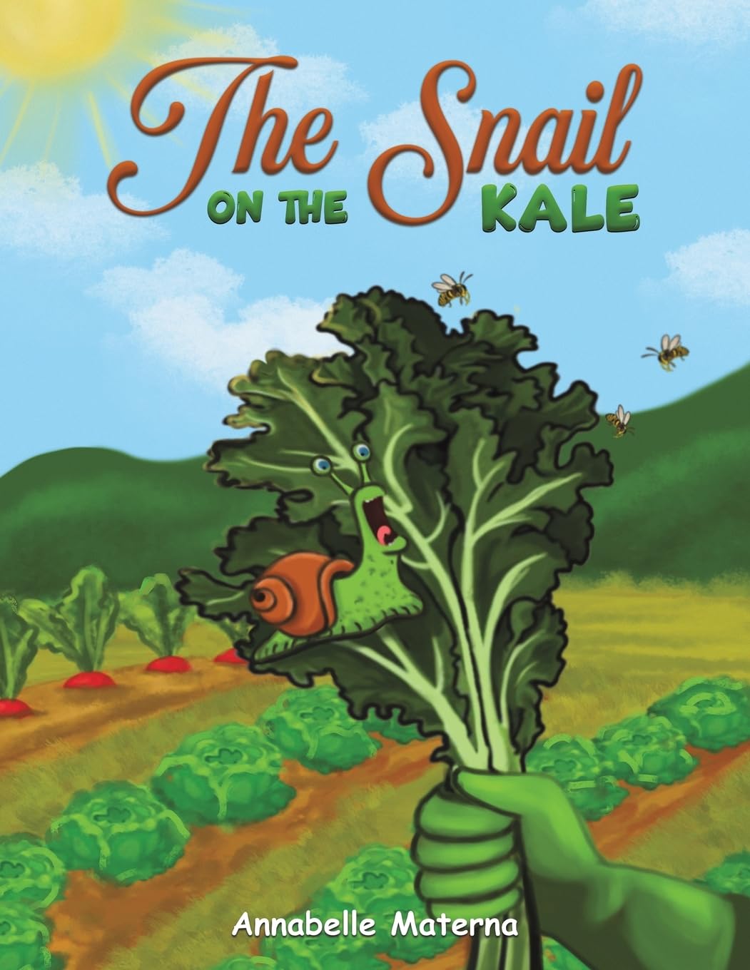 The Snail on the Kale By Annabelle Materna