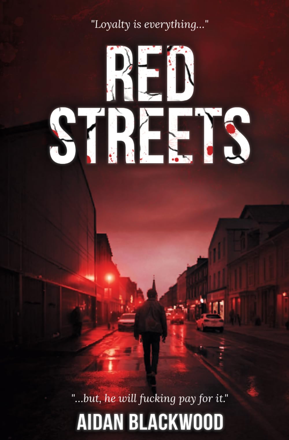 Red Streets: A gritty Scottish crime thriller where loyalty is everything and silence is lethal.: 2
