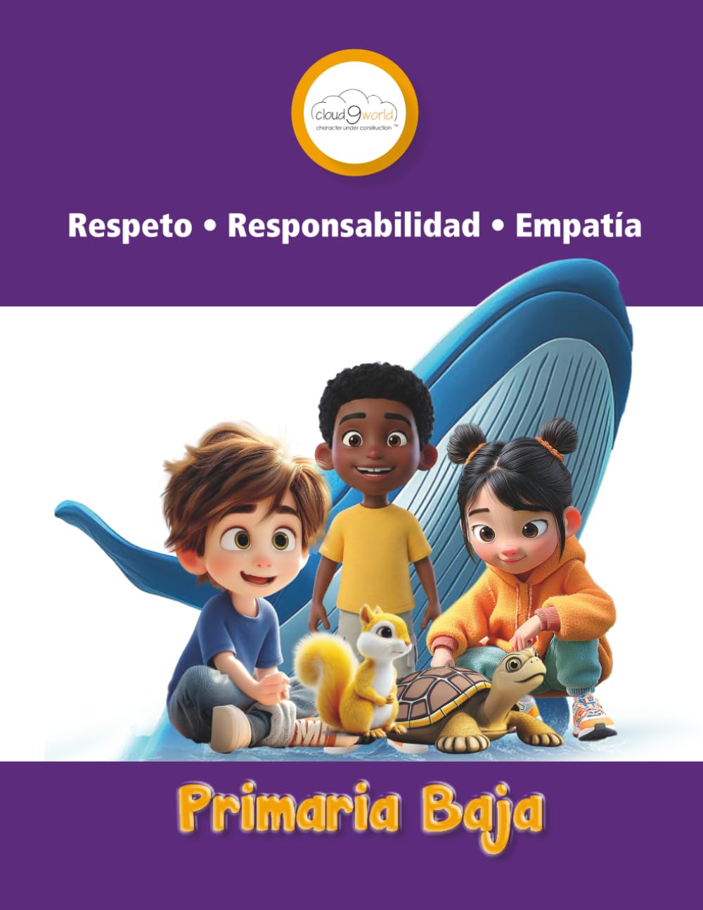 Respeto, Responsabilidad, Empatía: Primaria Baja
