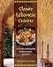 Produktbild Classic Lebanese Cuisine: 170 Fresh And Healthy Mediterranean Favorites