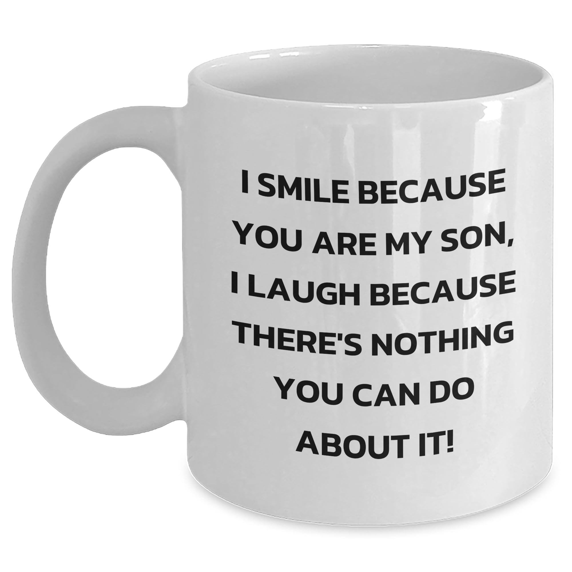 Son Laughter White Coffee Mug — funny ceramic mug from ShopProudGifts