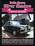  Rolls-Royce Silver Shadow Ultimate Portfolio (Brooklands Books Road Test Series) by R. M. Clarke (Illustrated, 10 Dec 1999) Paperback