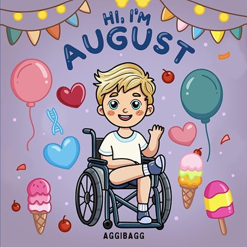 Hi, I'm August: A Coloring Book Celebrating Differences and Inspiring