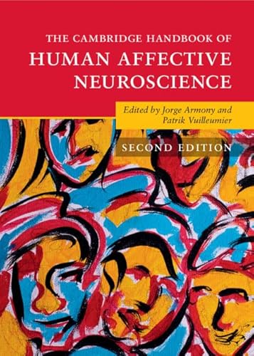 The Cambridge Handbook of Human Affective Neuroscience (Cambridge Handbooks in Psychology)
