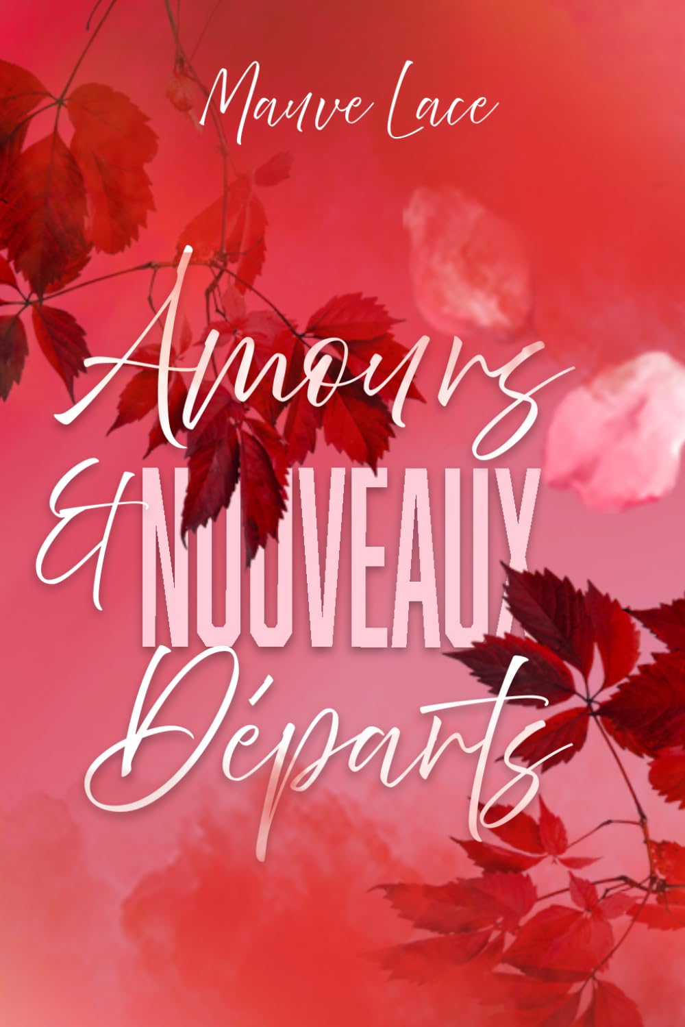Duologie Nouveaux Départs (Amours et Nouveaux Départs)