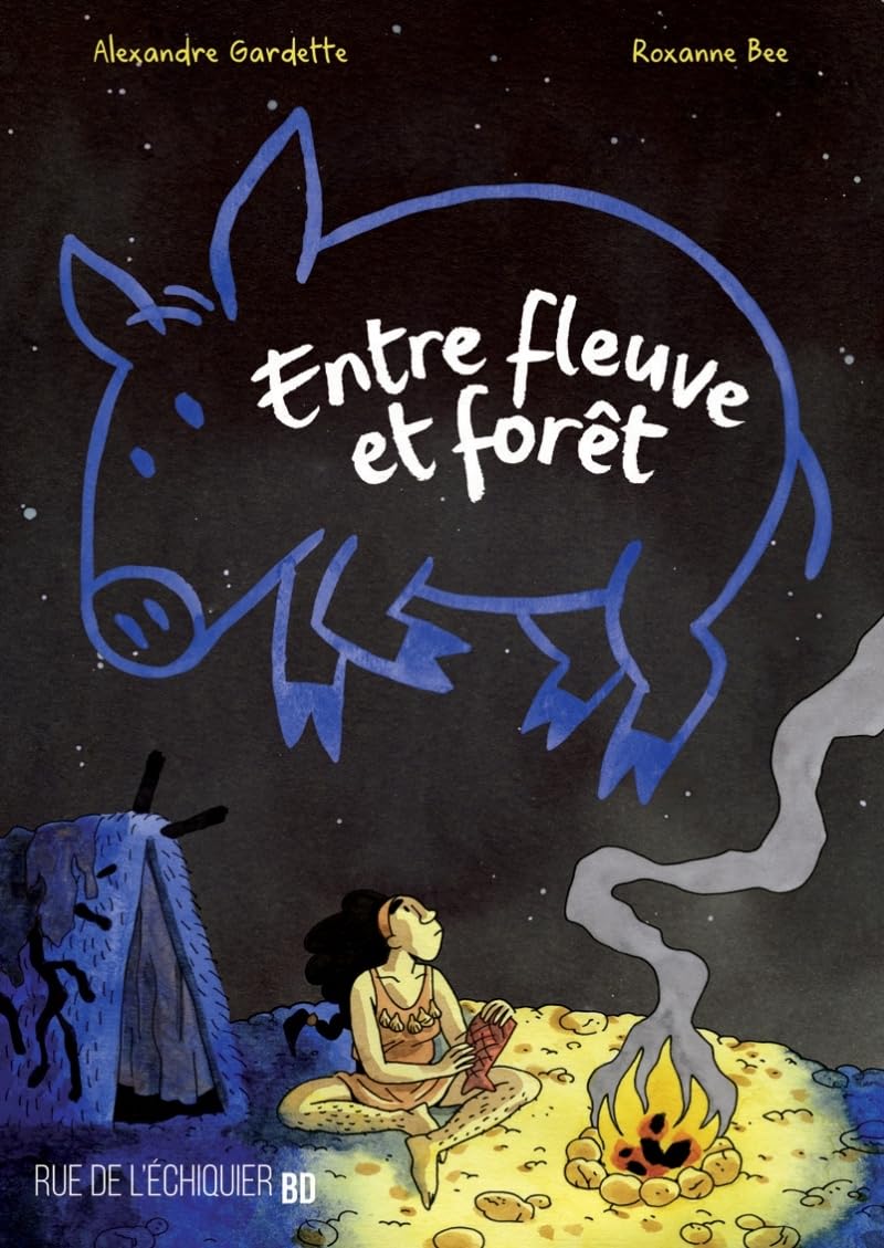 Entre fleuve et forêt - Alexandre Gardette - Rue De L'echiquier - broché - Bande dessinée