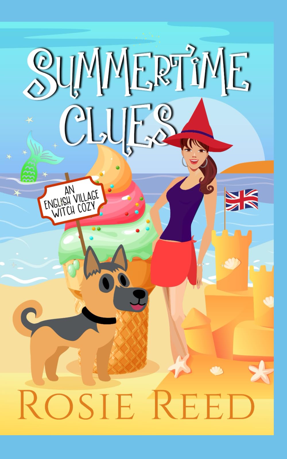 Summertime Clues: A fun paranormal cozy mystery with a dash of romance (English Village Witch Cozy)