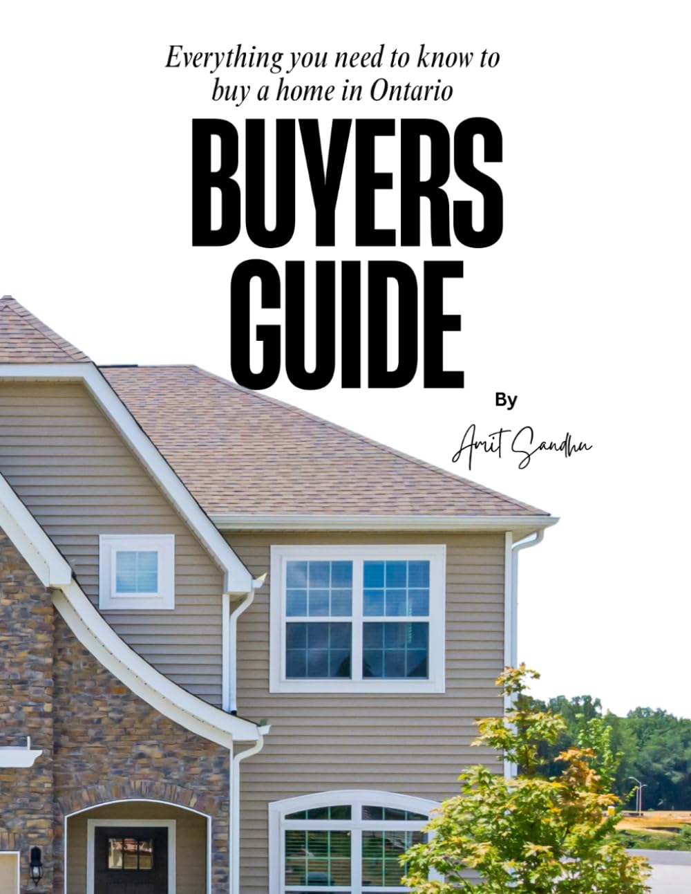 Buyer's Guide: Everything you need to know to buy a home in Ontario