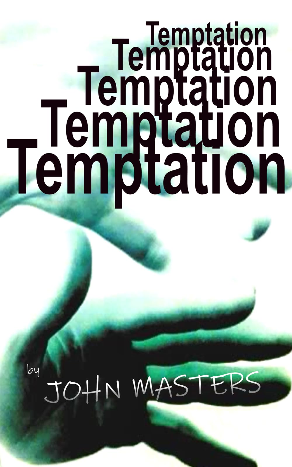 TEMPTATION: Down to earth help when you need it (Finding Truth in a world of Deception)