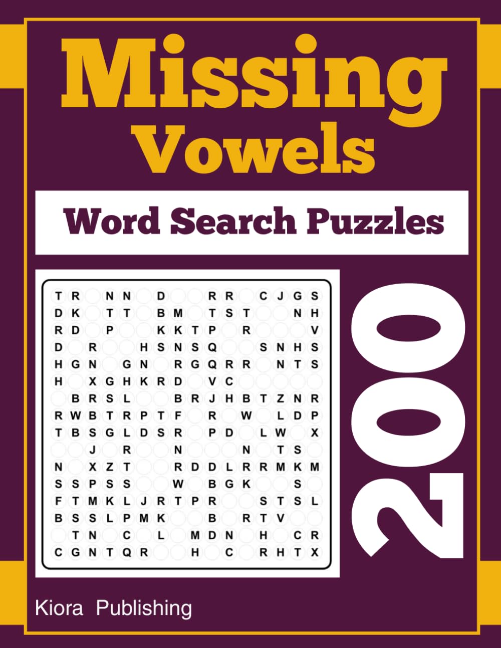 Missing Vowels Word Search 200 Puzzles: 200 Puzzles Word Search Missing Vowels for Adults