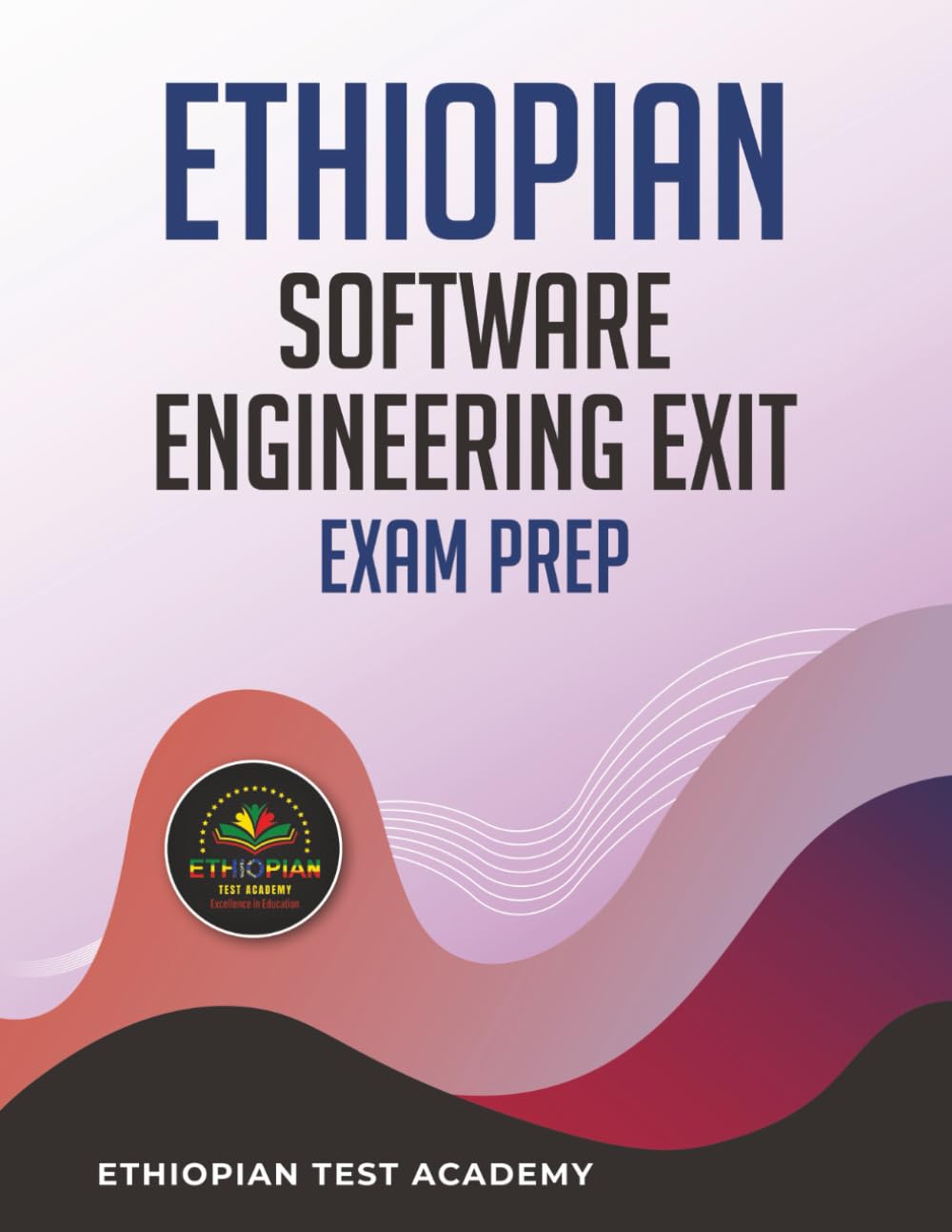 ETHIOPIAN SOFT WARE ENGINEERING EXIT EXAM PREP