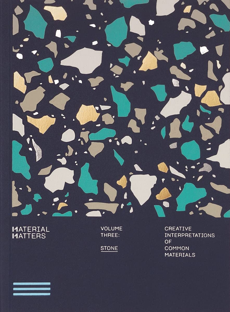 Roli Books Material Matters 03: Stone: Creative interpretations of common materials