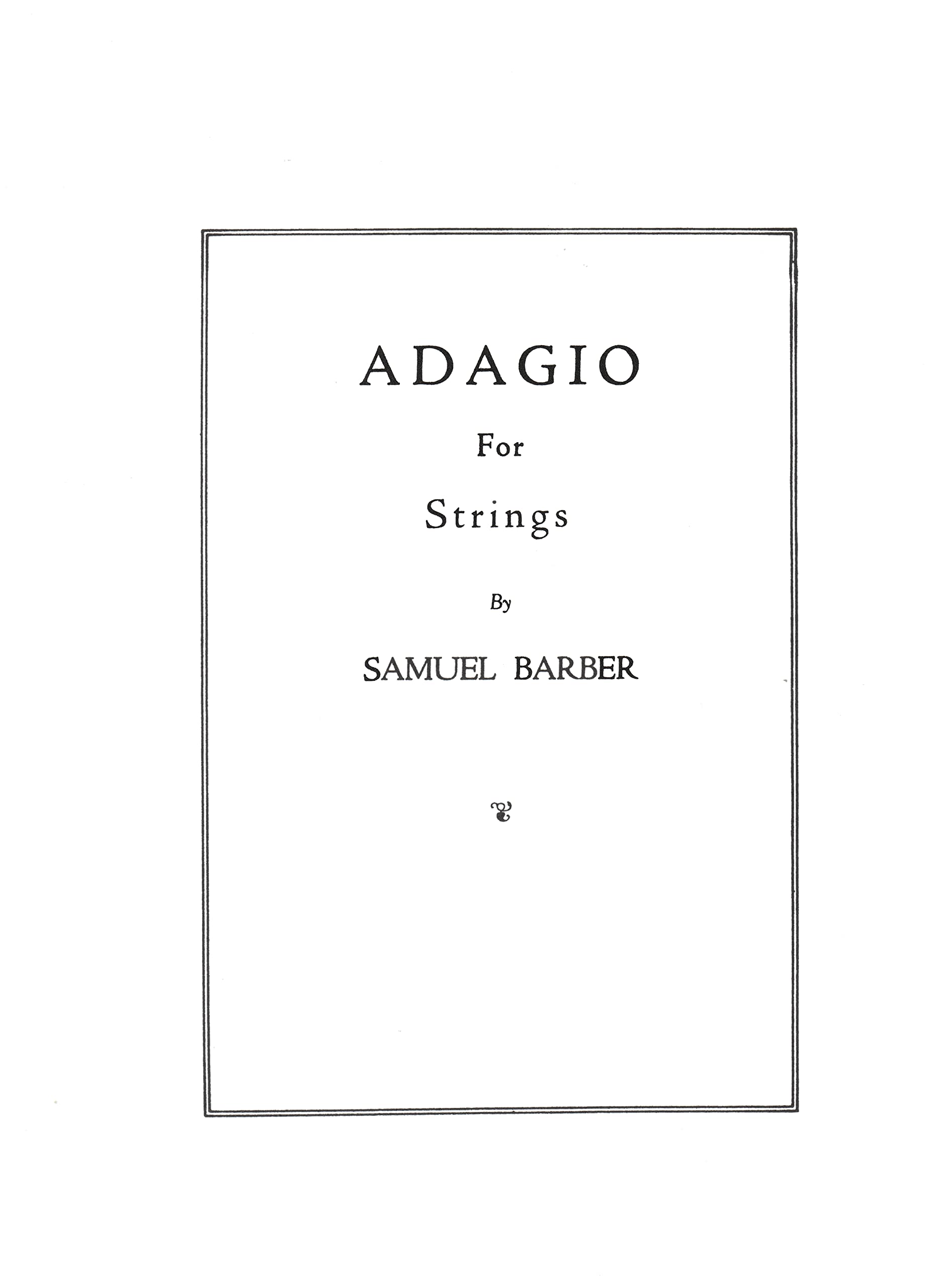 Adagio for Strings, Orchestral Score: Barber, Samuel: Amazon.com: Books