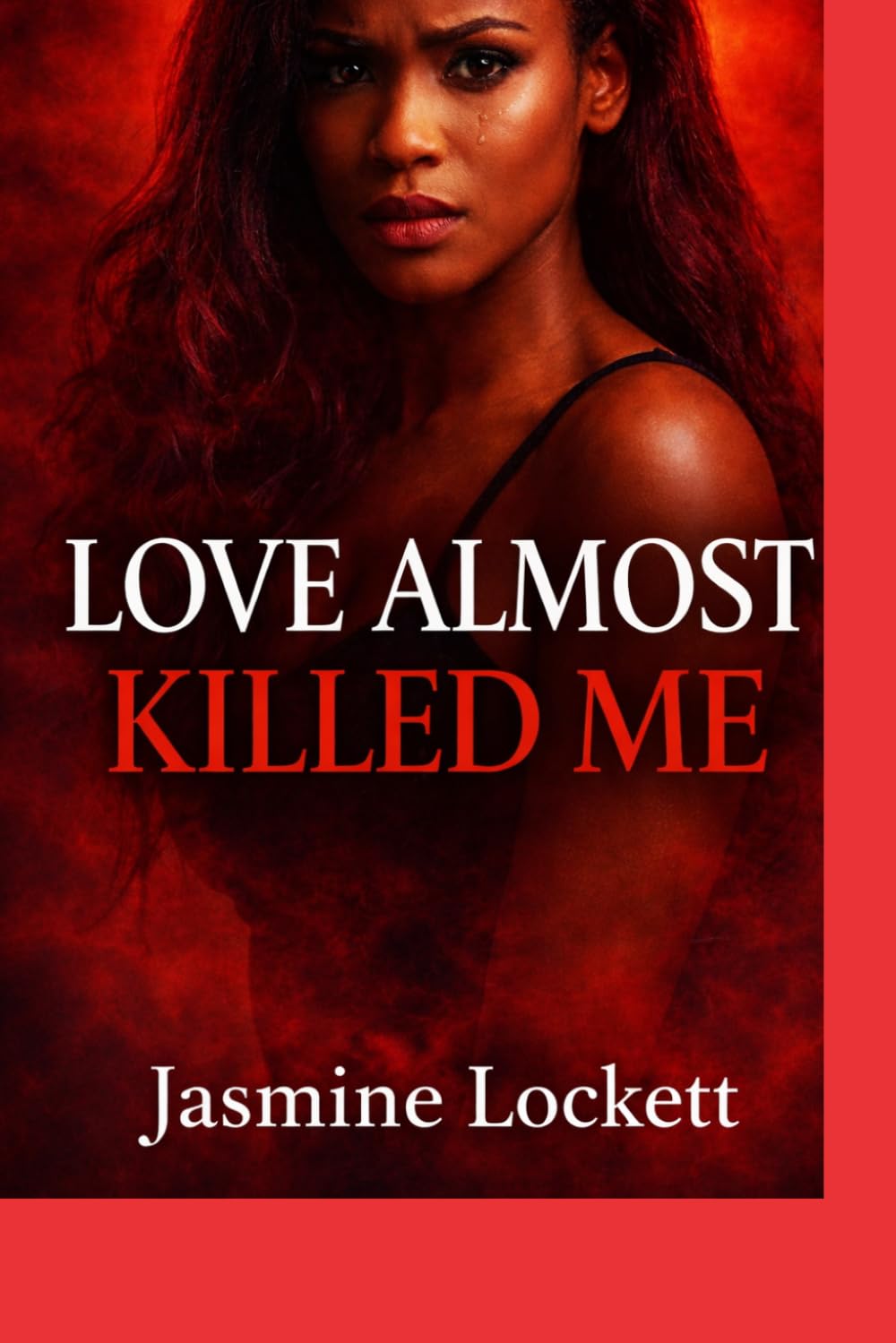 Love Almost Killed Me (BOOK 2)