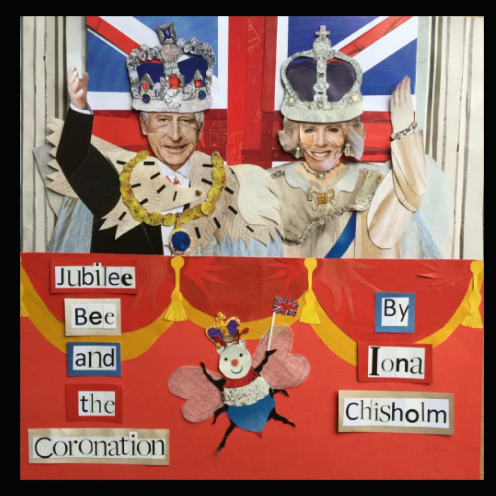 Jubilee Bee and the Coronation: The Coronation of King Charles III and Queen Camilla, the Queen Consort.