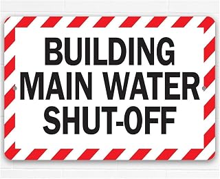 Building Main Water Shut-Off Sign - Safety Warning for Residential Buildings & Commercial Use, Durable & Weatherproof, Easy-to-Install 8x12 Metal Sign for Water Shut-Off Valve Identification