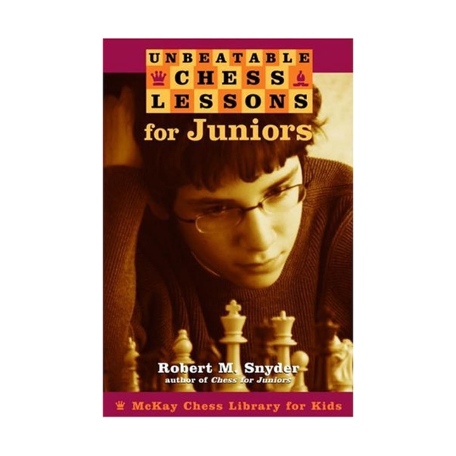 Buy Unbeatable Chess Lessons for Juniors — BookShops.in