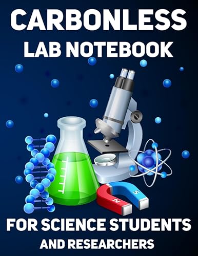 Carbonless Lab Notebook: Laboratory Notebook For Science Students And Researchers, Organic Chemistry Student Lab Notebook