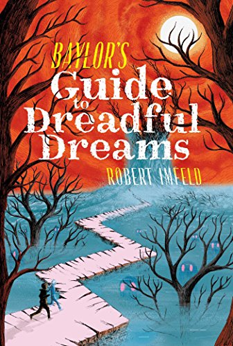 Baylor's Guide to Dreadful Dreams (Beyond Baylor)