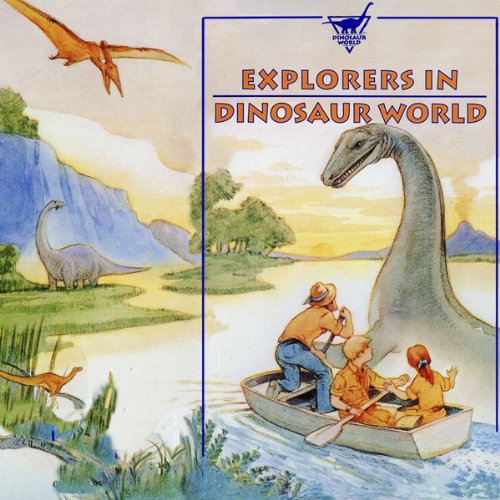 Explorers in Dinosaur World