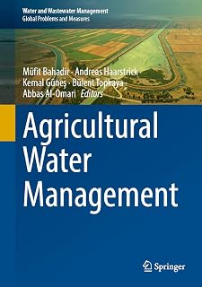 Agricultural Water Management (Water and Wastewater Management)